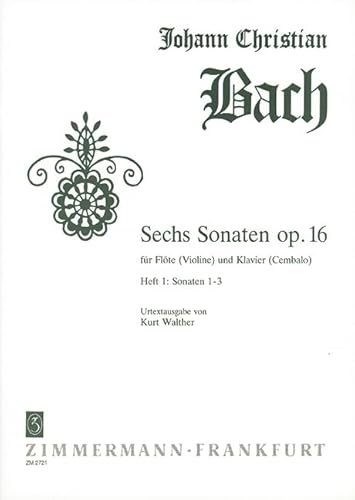6 Sonaten Op 16 Bd 1. Flöte, Klavier: Nr. 1-3. op. 16. flute (violin) and piano (harpsichord).