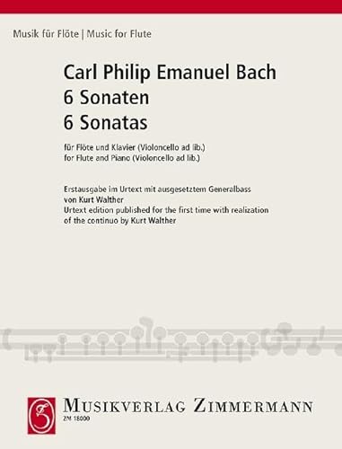 6 Sonaten: Erstausgabe im Urtext mit ausgesetztem Generalbass. Wq 125-127, 129, 130, 134. Flöte und Klavier (Cembalo mit Violoncello). (Musik für Flöte) von Zimmermann