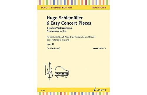 6 leichte Vortragsstücke: op. 12. Violoncello und Klavier. (Schott Student Edition - Repertoire) von Schott NYC