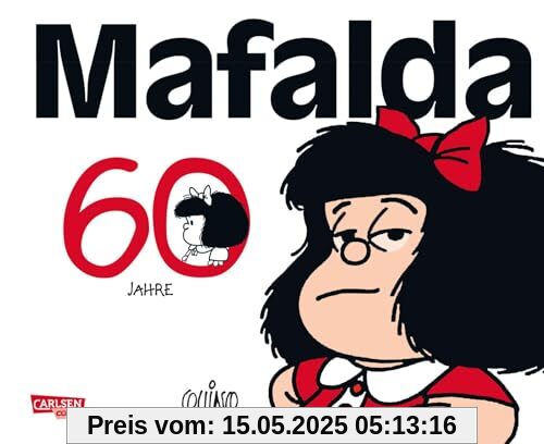 60 Jahre Mafalda: Eine Auswahl der besten Comicstrips 60 Jahre Mafalda: Eine Auswahl der besten Comicstrips