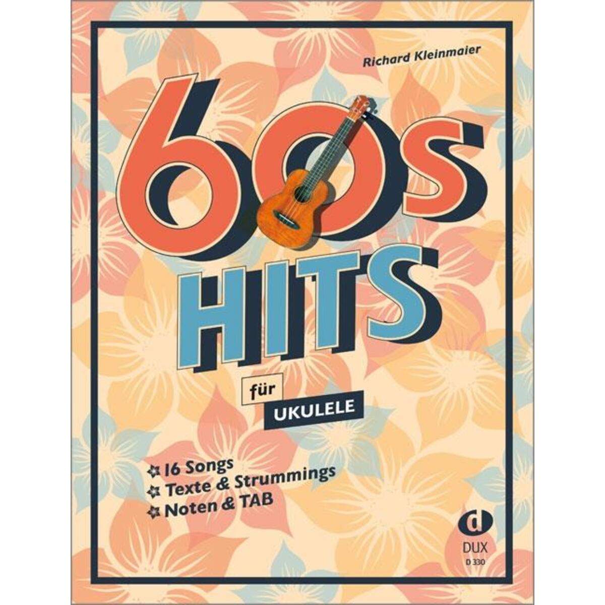 60s Hits für Ukulele von Edition DUX