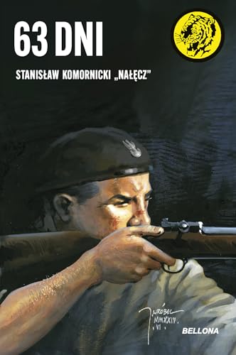 63 dni (ŻÓŁTY TYGRYS) von Bellona