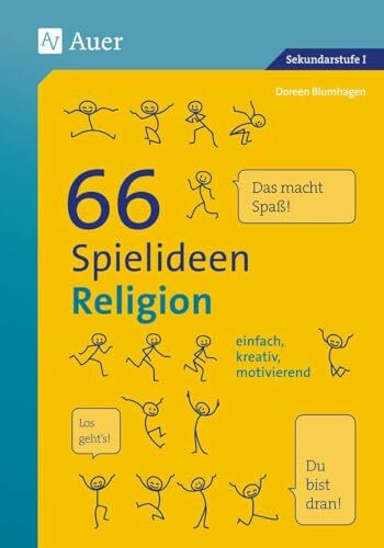 66 Spielideen Religion: einfach, kreativ, motivierend (5. bis 10. Klasse) (Spielideen Sekundar...