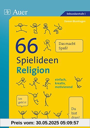 66 Spielideen Religion: einfach, kreativ, motivierend (5. bis 10. Klasse) (Spielideen Sekundarstufe)