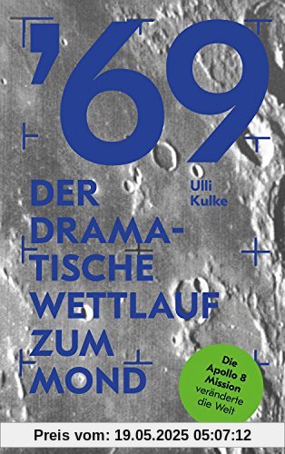 '69: Der dramatische Wettlauf zum Mond