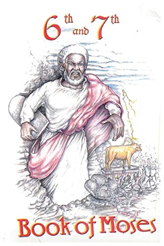 6th and 7th Books of Moses 6th and 7th Books of Moses