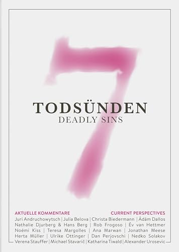 7 Todsünden: Aktuelle Kommentare