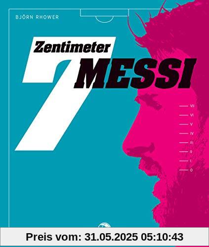 7 Zentimeter Messi: 101 Karten über Fußball