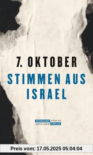 7. Oktober: Stimmen aus Israel | Der Almanach zum 7. Oktober 2023 – Versuch einer Einordnung 7. Oktober: Stimmen aus Israel | Der Almanach zum 7. Oktober 2023 – Versuch einer Einordnung