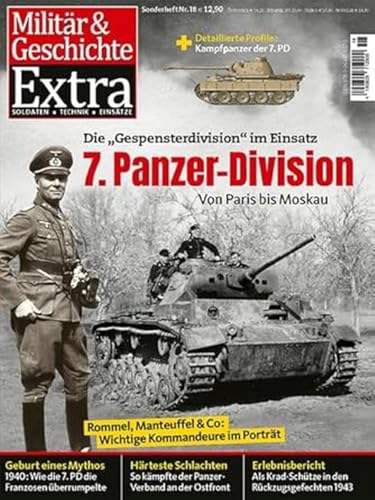 7. Panzerdivision: Militär und Geschichte Extra 18/2022