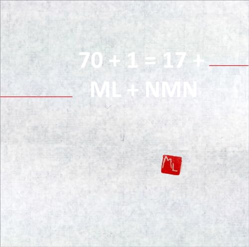 70 + 1 = 17 + ML + NMN (artedition | Verlag Bibliothek der Provinz) von Bibliothek der Provinz
