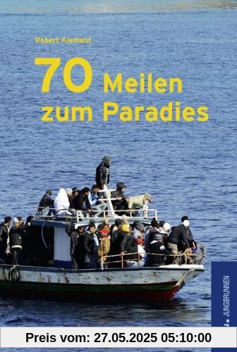 70 Meilen zum Paradies