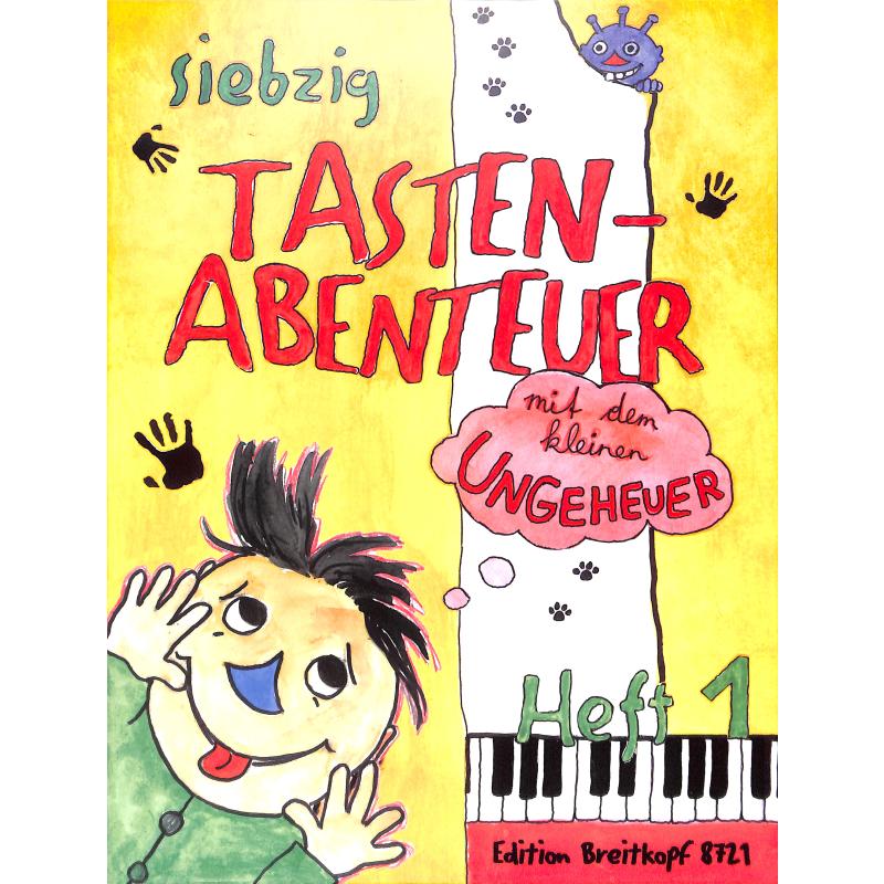 70 Tastenabenteuer mit dem kleinen Ungeheuer 1 70 Tastenabenteuer mit dem kleinen Ungeheuer 1