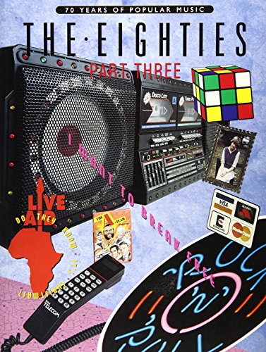 70 Years of Popular Music : The Eighties Part Three