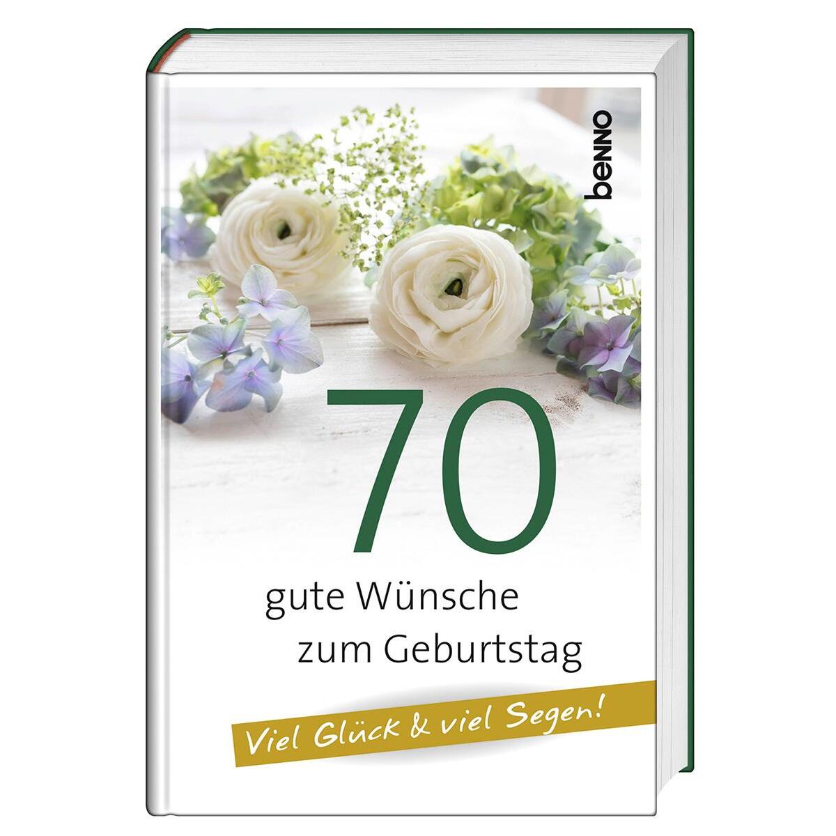 70 gute Wünsche zum Geburtstag von St. Benno Verlag