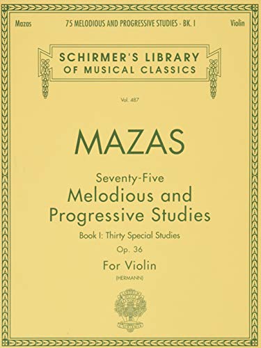 75 Melodious and Progressive Studies, Op. 36 - Book 1: Violin Method von G. Schirmer, Inc.