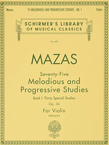 75 Melodious and Progressive Studies, Op. 36 - Book 1: Violin Method von G. Schirmer