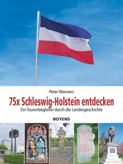75x Schleswig-Holstein entdecken von Boyens Buchverlag