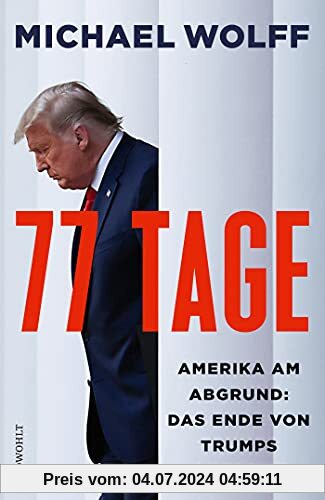 77 Tage: Amerika am Abgrund: Das Ende von Trumps Amtszeit