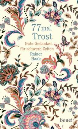 77 mal Trost 77 mal Trost