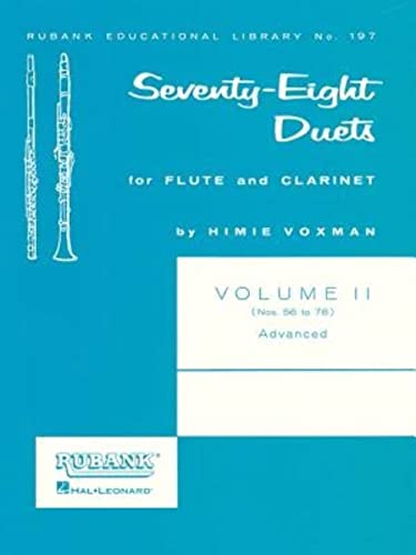 78 Duets for Flute and Clarinet: Volume 2 - Advanced (Nos. 56-78): Advanced: Nos. 56 to 78