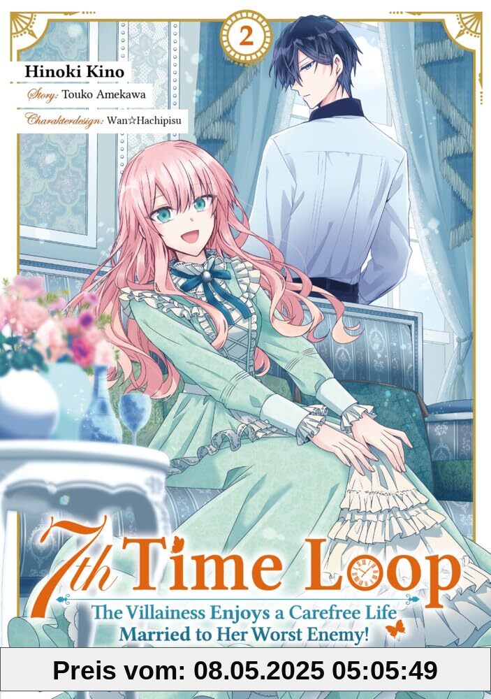 7th Time Loop: The Villainess Enjoys a Carefree Life Married to Her Worst Enemy! (Manga), Band 02 (deutsche Ausgabe)