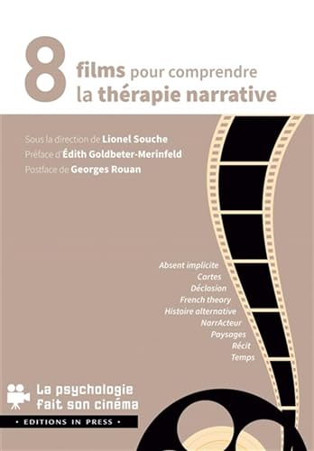 8 FILMS POUR COMPRENDRE LA THERAPIE NARRATIVE 8 FILMS POUR COMPRENDRE LA THERAPIE NARRATIVE von IN PRESS