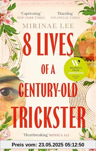 8 Lives of a Century-Old Trickster: Longlisted for the Women's Prize for Fiction 2024