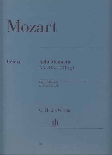 8 Menuette KV 315a (315g). Klavier: Besetzung: Klavier zu zwei Händen (G. Henle Urtext-Ausgabe)