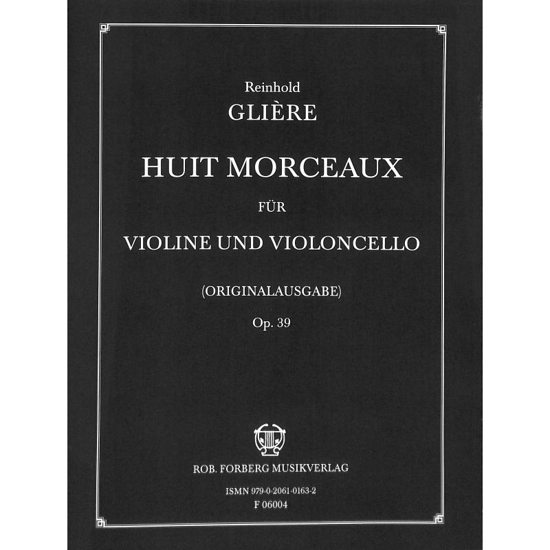 8 Morceaux op 39
