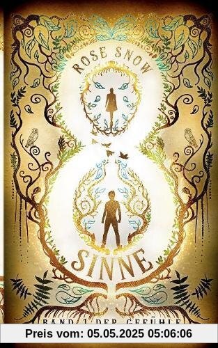 8 Sinne - Band 1 der Gefühle (8 Sinne Fantasy-Saga)