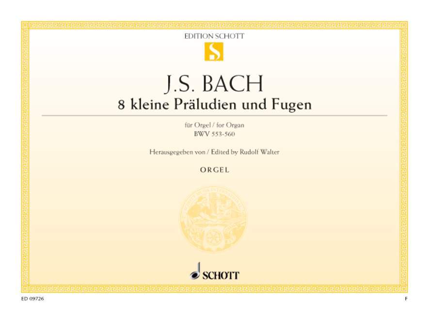 8 kleine Präludien und Fugen 8 kleine Präludien und Fugen