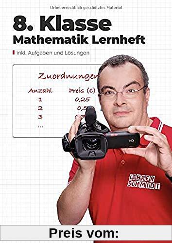8. Klasse Mathematik Lernheft: StudyHelp und Lehrer Schmidt (Mathe mit Lehrer Schmidt: inklusive Lernvideos)