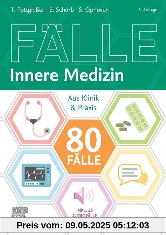 80 Fälle Innere Medizin: Aus Klinik und Praxis
