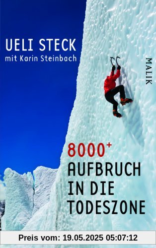 8000+: 8000+ - Aufbruch in die Todeszone