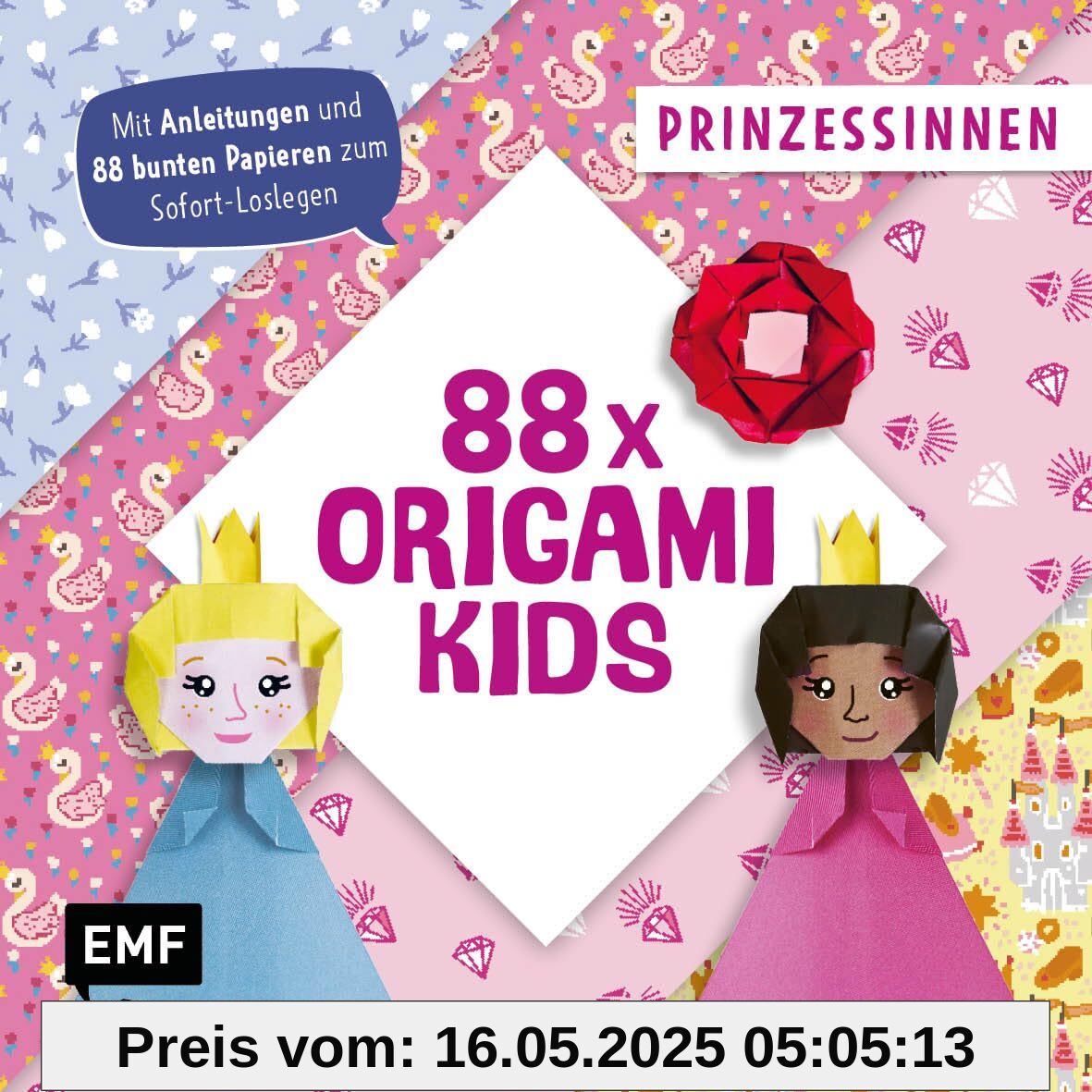88 x Origami Kids – Prinzessinnen: Mit Anleitungen und 88 zauberhaften Papieren zum Sofort-Loslegen