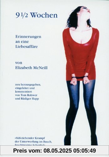 9 1/2 Wochen. Erinnerungen an eine Liebesaffäre