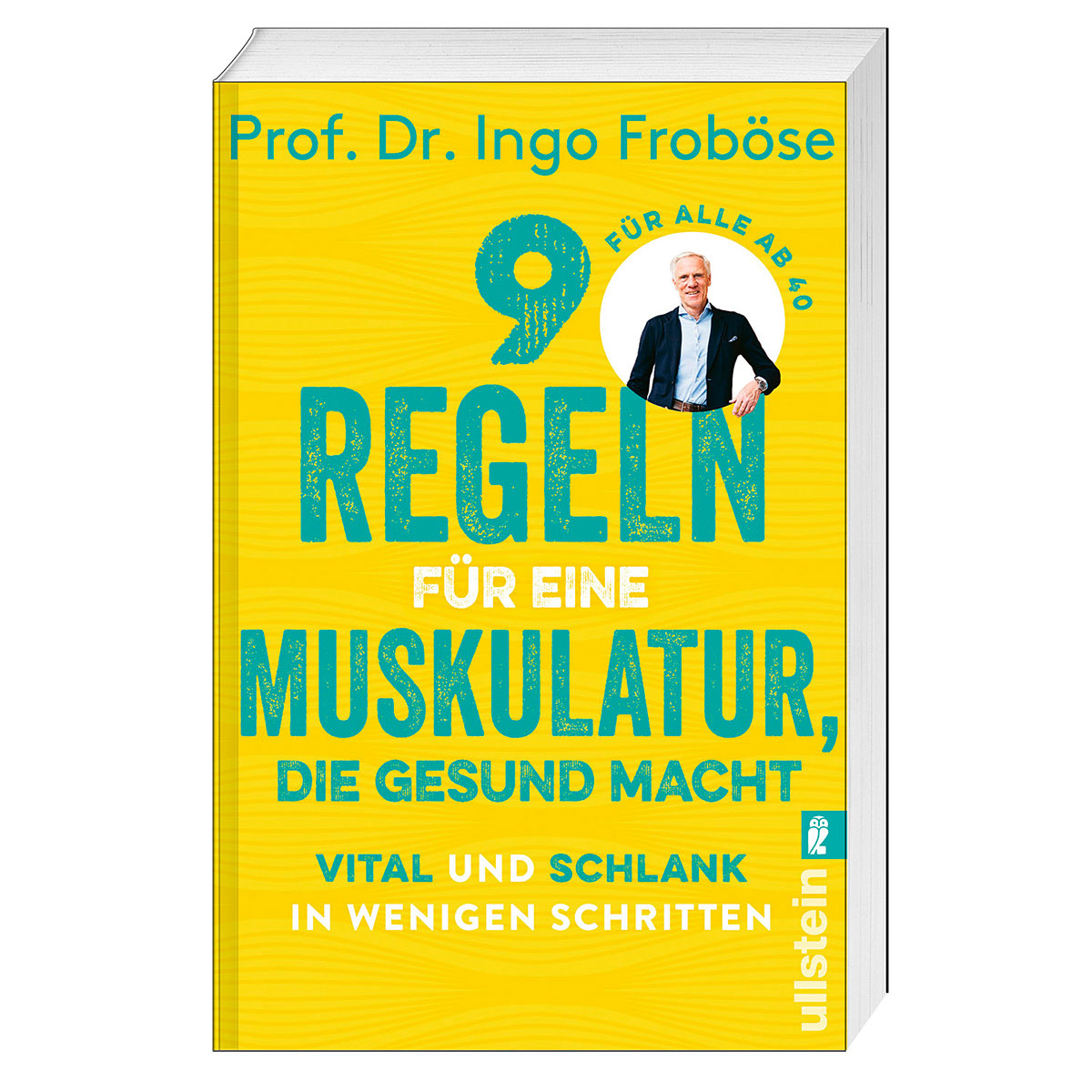 9 Regeln für eine Muskulatur, die gesund macht 9 Regeln für eine Muskulatur, die gesund macht von Ullstein Taschenbuchvlg.