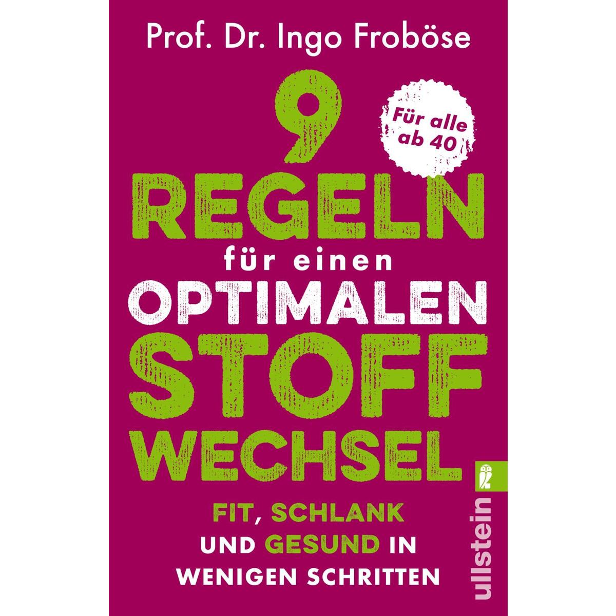 9 Regeln für einen optimalen Stoffwechsel 9 Regeln für einen optimalen Stoffwechsel von Ullstein Taschenbuchvlg.