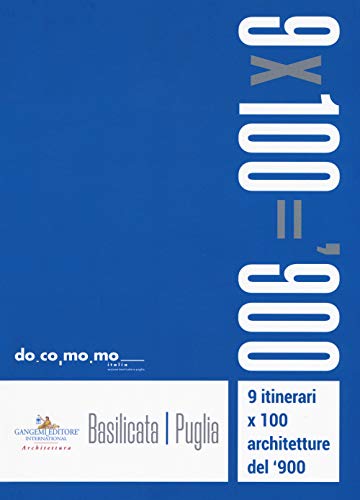 9 itinerari x 100 architetture del '900 : von GANGEMI