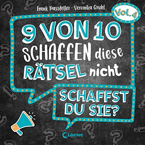 9 von 10 schaffen diese Rätsel nicht - schaffst du sie? - Vol. 4: Rätselbuch der beliebten Reihe mit 30 kniffligen Challenges 9 von 10 schaffen diese Rätsel nicht - schaffst du sie? - Vol. 4: Rätselbuch der beliebten Reihe mit 30 kniffligen Challenges