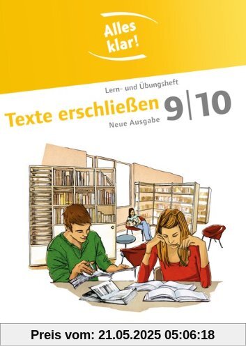 9./10. Schuljahr - Texte erschließen: Lern- und Übungsheft mit beigelegtem Lösungsheft 9./10. Schuljahr - Texte erschließen: Lern- und Übungsheft mit beigelegtem Lösungsheft