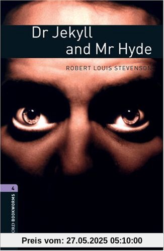 9. Schuljahr, Stufe 2 - Dr Jekyll and Mr Hyde - Neubearbeitung: Reader - Stage 4: 1400 Headwords (Oxford Bookworms ELT)