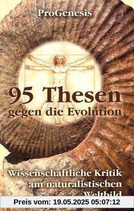 95 Thesen gegen die Evolution