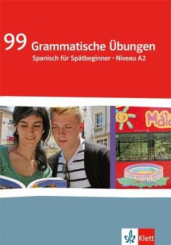 99 Grammatische Übungen Spanisch (A2) von Klett