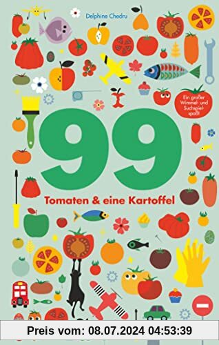 99 Tomaten & eine Kartoffel: Ein großer Wimmel- und Suchspielspaß