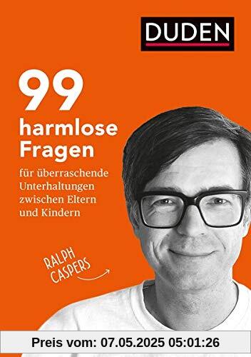 99 harmlose Fragen für überraschende Unterhaltungen zwischen Eltern und Kindern: Für die Jahre 5 bis 10