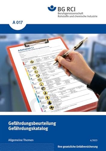 A 017 - Gefährdungsbeurteilung - Gefährdungskatalog: Allgemeine Themen (A-Reihe - Allgemeine Themen)