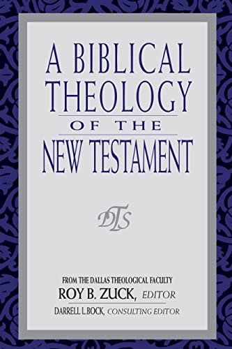 A Biblical Theology of the New Testament von Moody Publishers