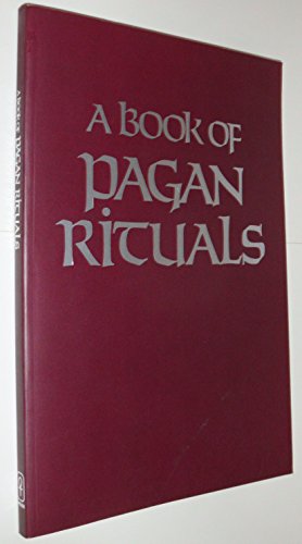 A Book of Pagan Rituals